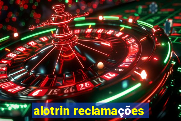 alotrin reclamações